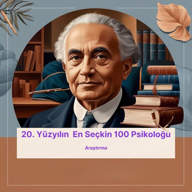 yüzyılın en seçkin 100 psikoloğu