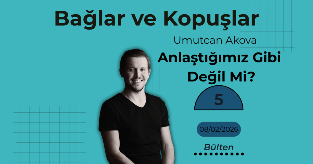 Bağlar ve Kopuşlar(5)